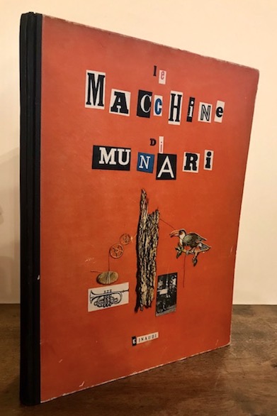 Bruno Munari Le macchine di Munari  1942 Torino Einaudi. S.A.T.E.T. Società  Anonima Tipografico Editrice Torinese (al colophon)